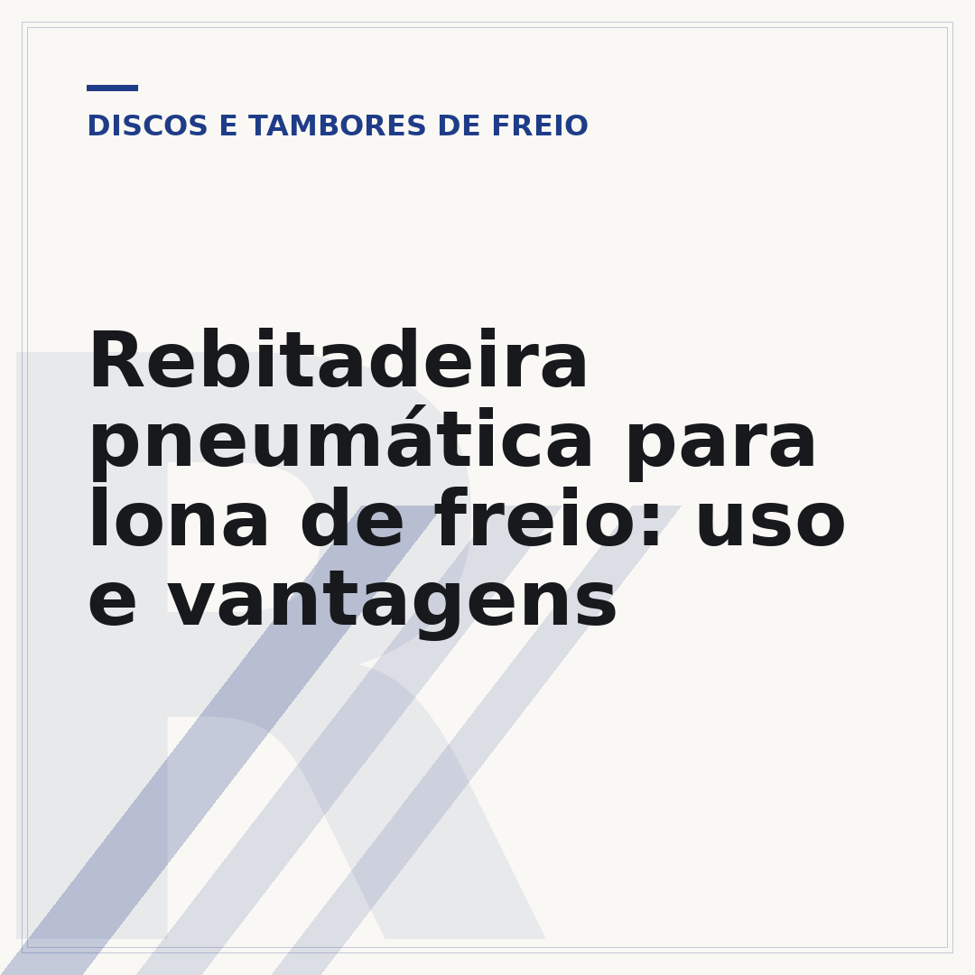 Rebitadeira pneumática para lona de freio: uso e vantagens