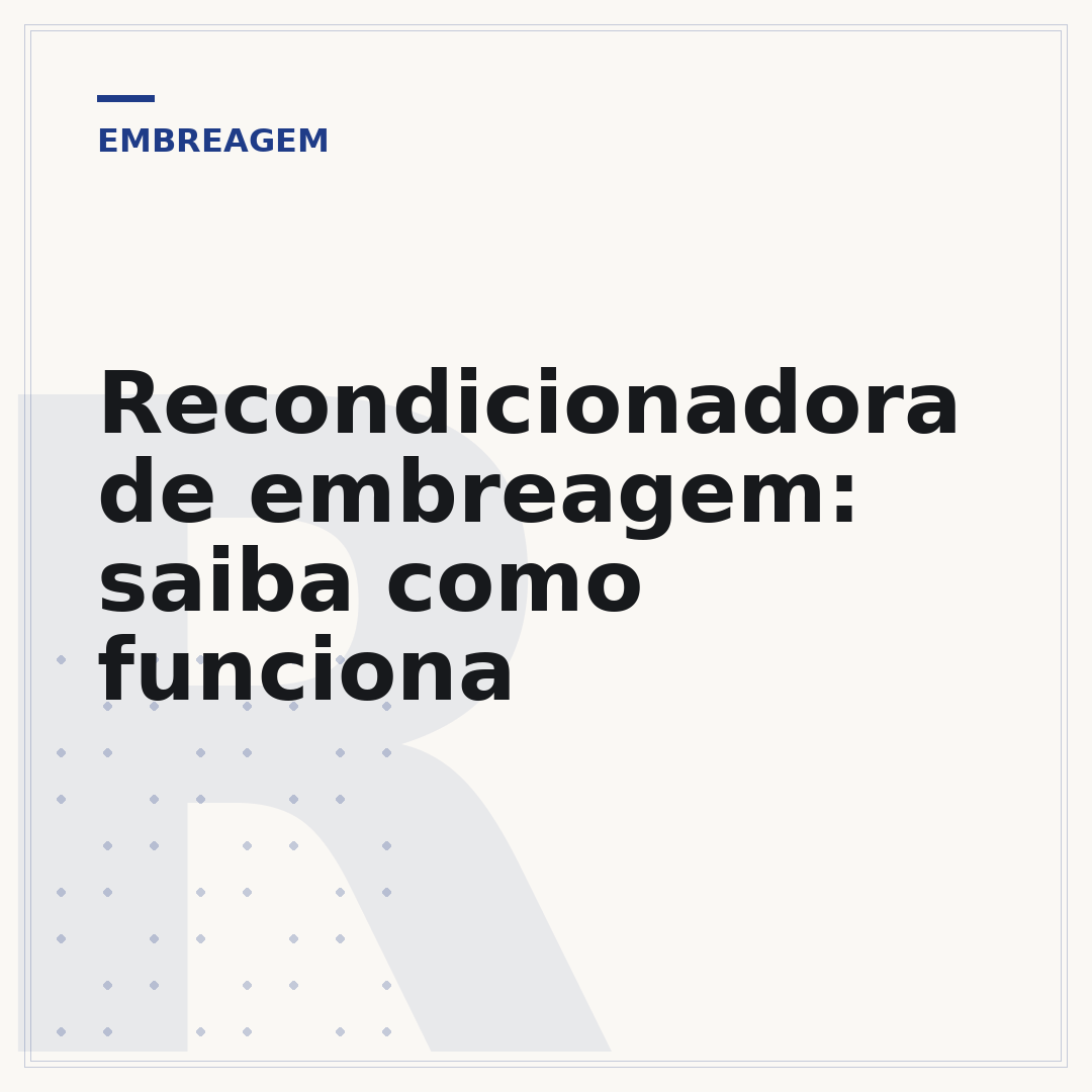 Recondicionadora de embreagem: saiba como funciona