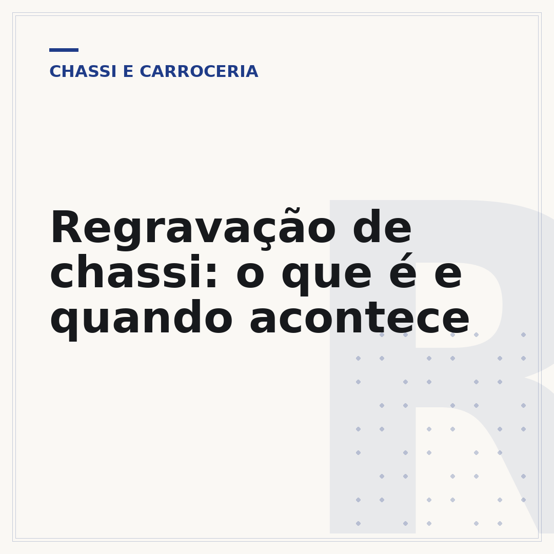 Regravação de chassi: o que é e quando acontece
