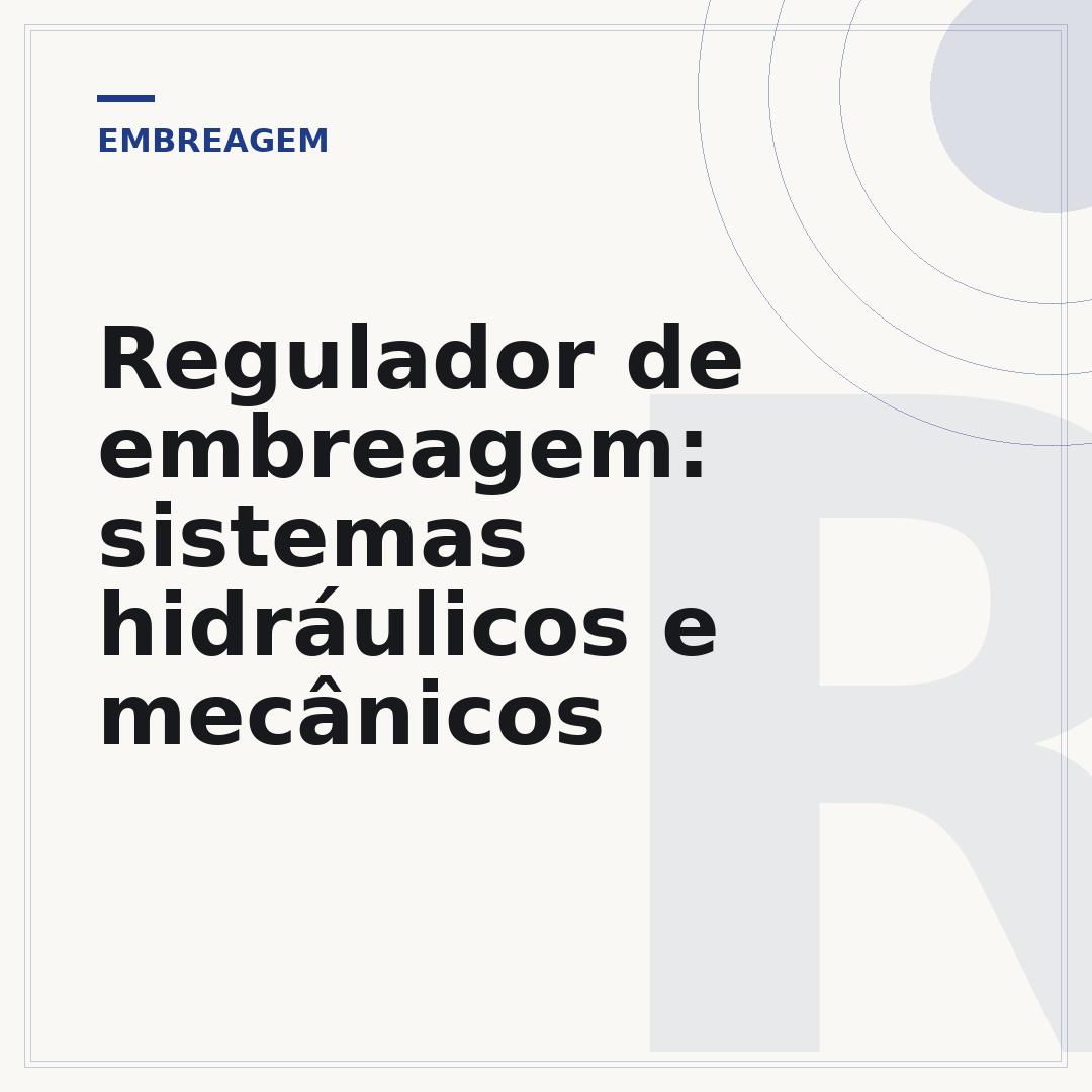 Regulador de embreagem: sistemas hidráulicos e mecânicos