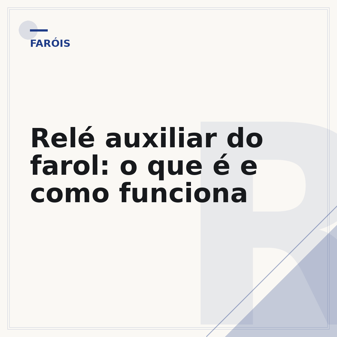 Relé auxiliar do farol: o que é e como funciona