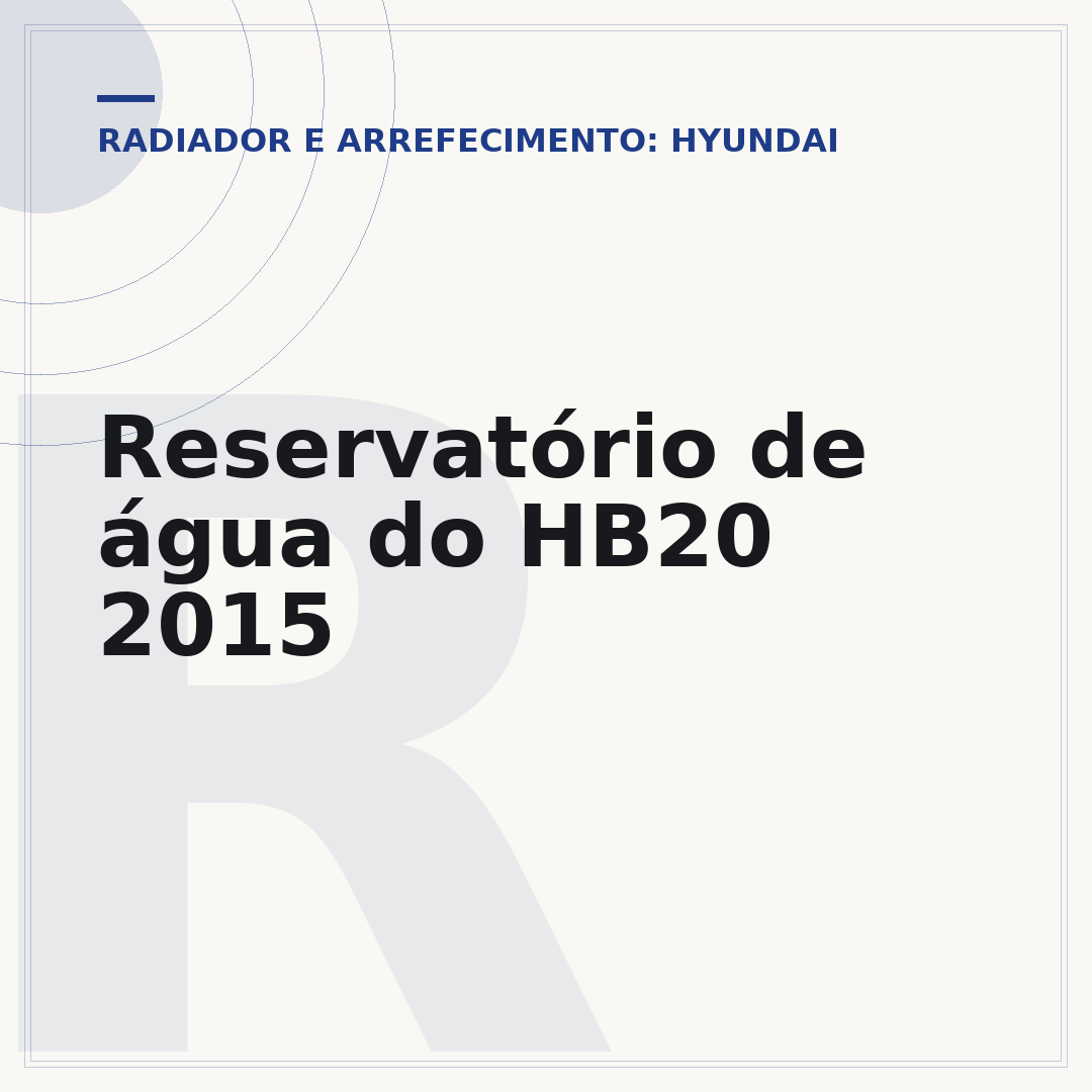 Reservatório de água do HB20 2015