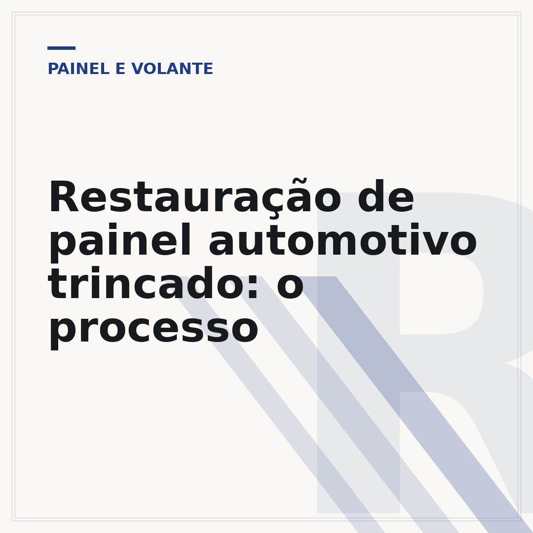 Restauração de painel automotivo trincado: o processo