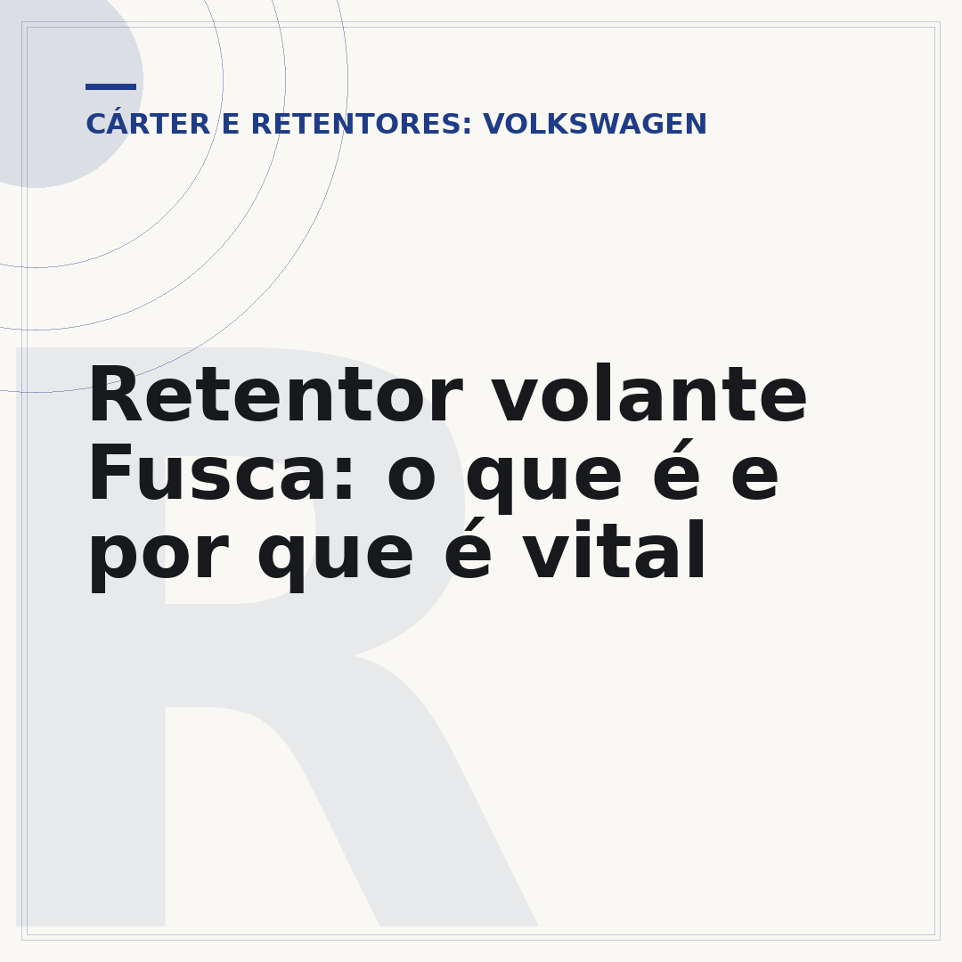 Retentor volante Fusca: o que é e por que é vital