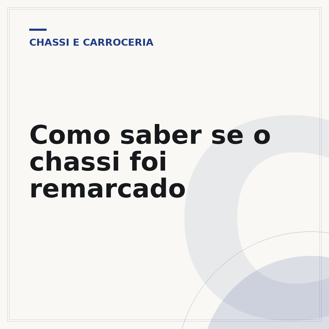 Como saber se o chassi foi remarcado