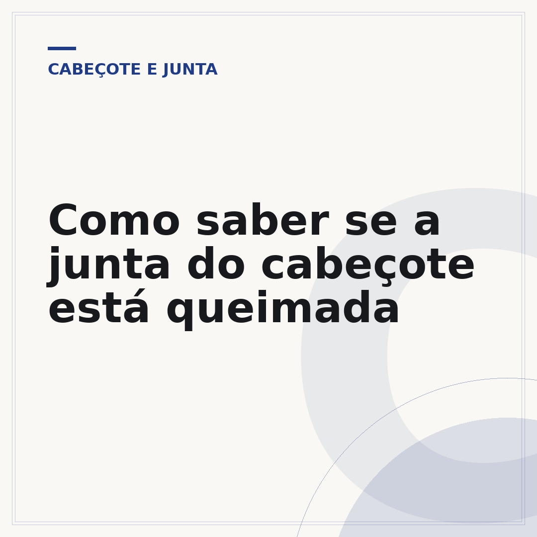 Como saber se a junta do cabeçote está queimada