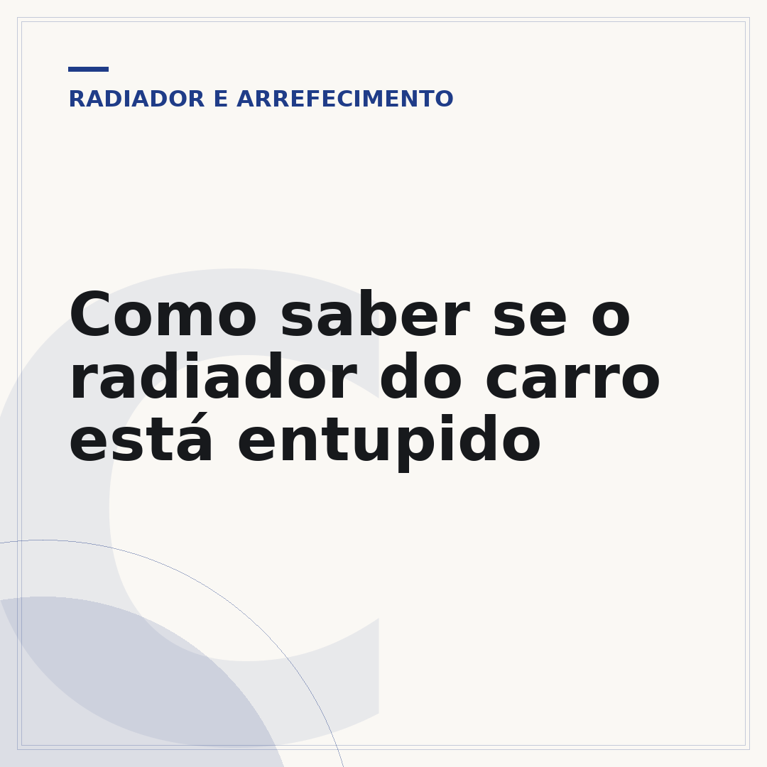 Como saber se o radiador do carro está entupido