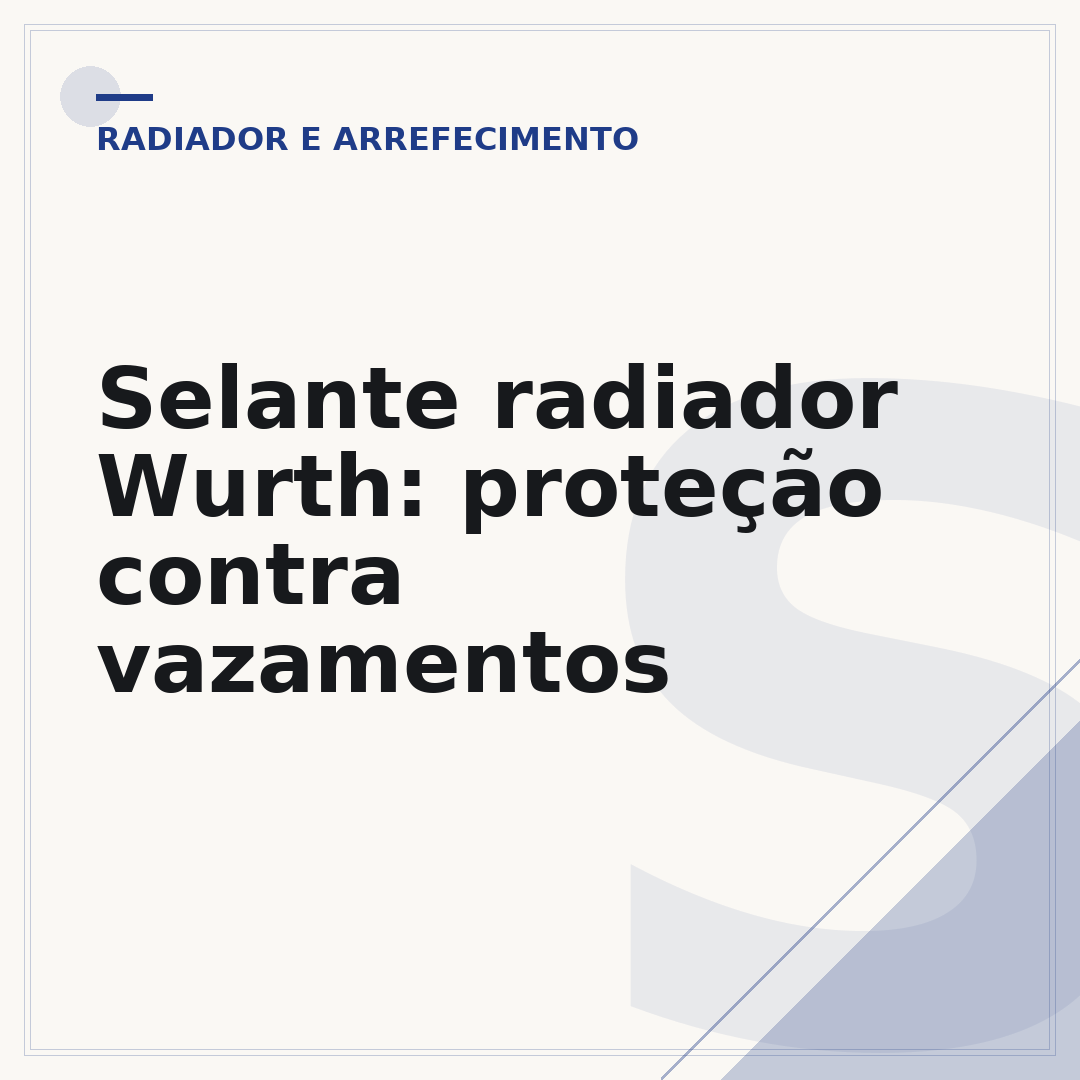 Selante radiador Wurth: proteção contra vazamentos