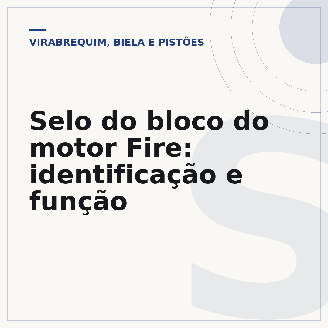 Selo do bloco do motor Fire: identificação e função