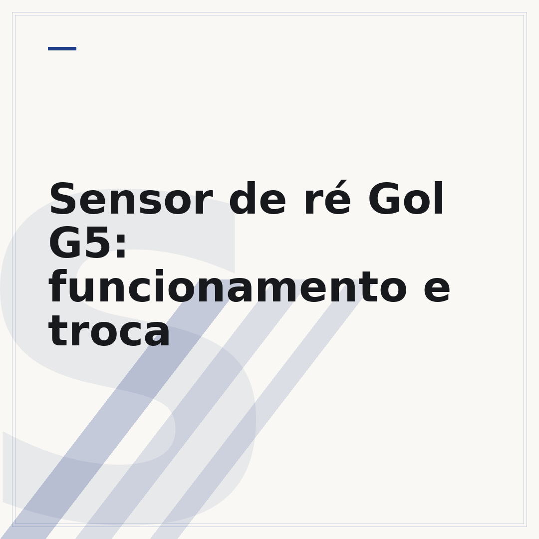 Sensor de ré Gol G5: funcionamento e troca