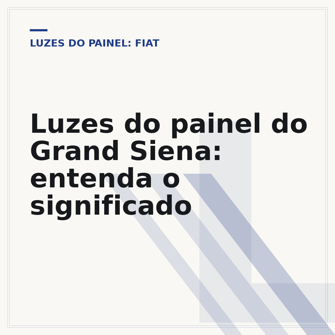 Luzes do painel do Grand Siena: entenda o significado