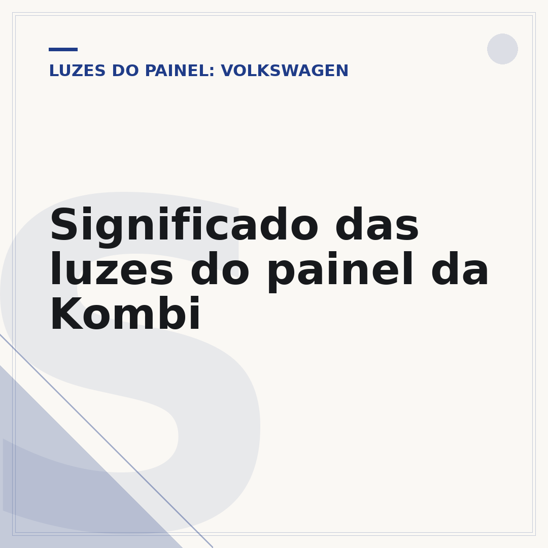 Significado das luzes do painel da Kombi