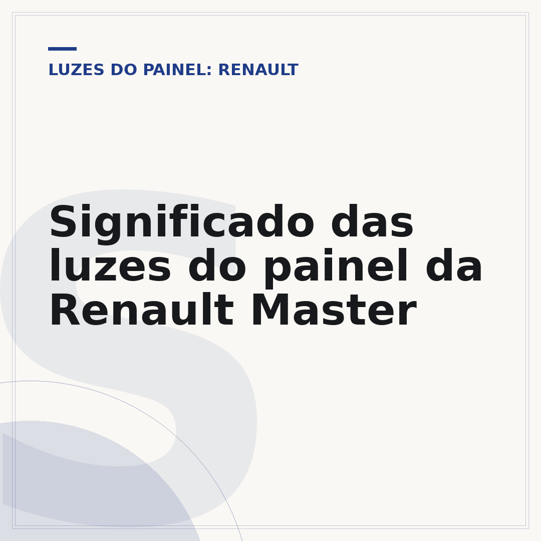 Significado das luzes do painel da Renault Master