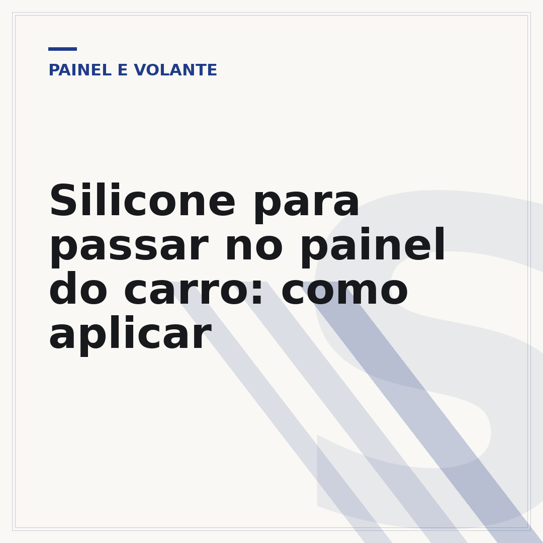 Silicone para passar no painel do carro: como aplicar