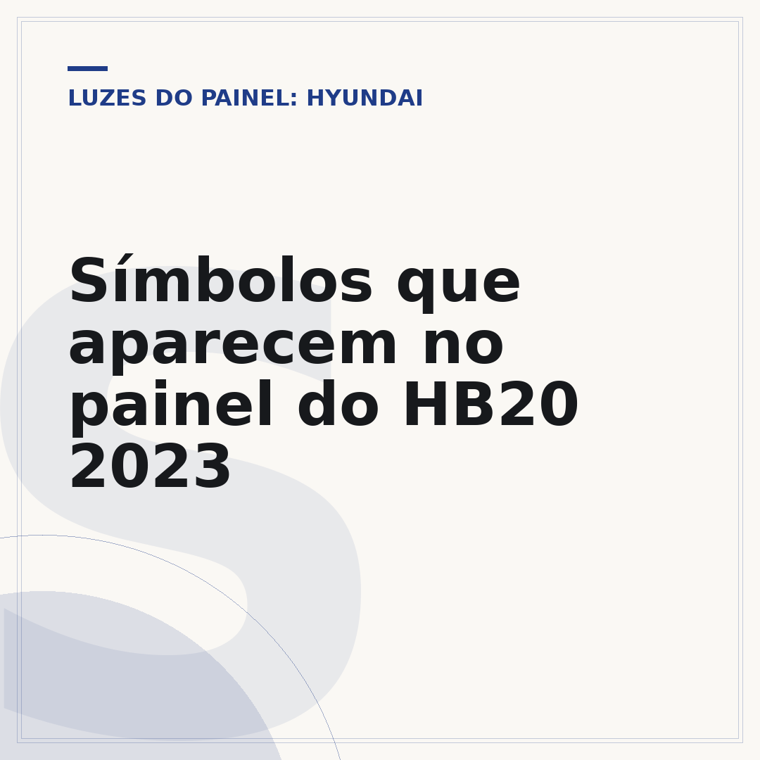 Símbolos que aparecem no painel do HB20 2023