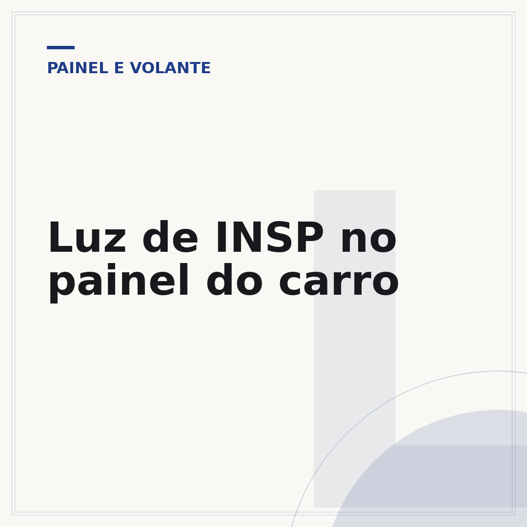 Luz de INSP no painel do carro