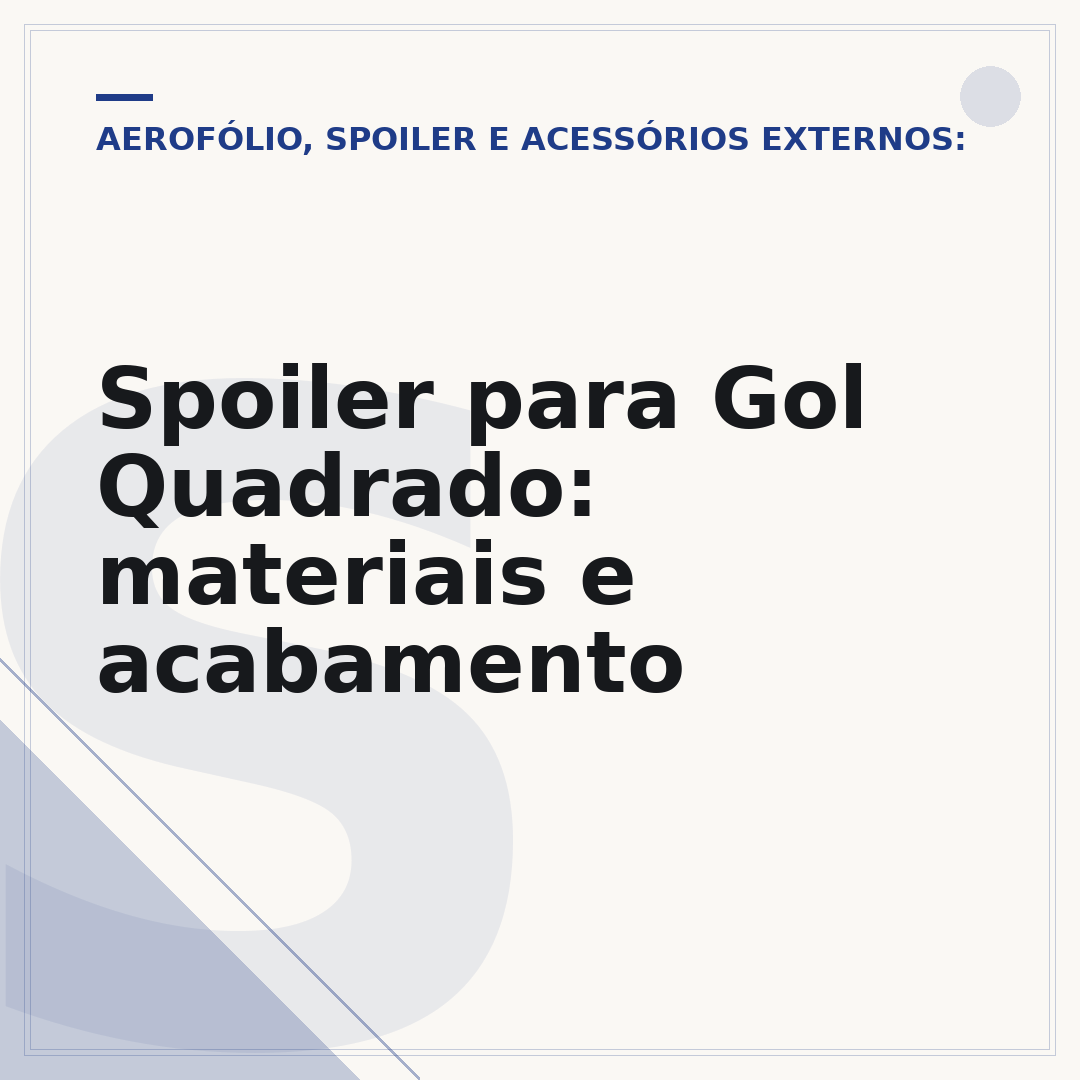 Spoiler para Gol Quadrado: materiais e acabamento
