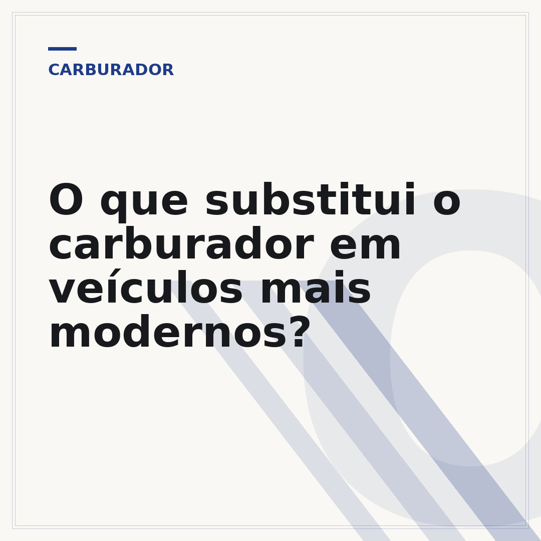 O que substitui o carburador em veículos mais modernos?
