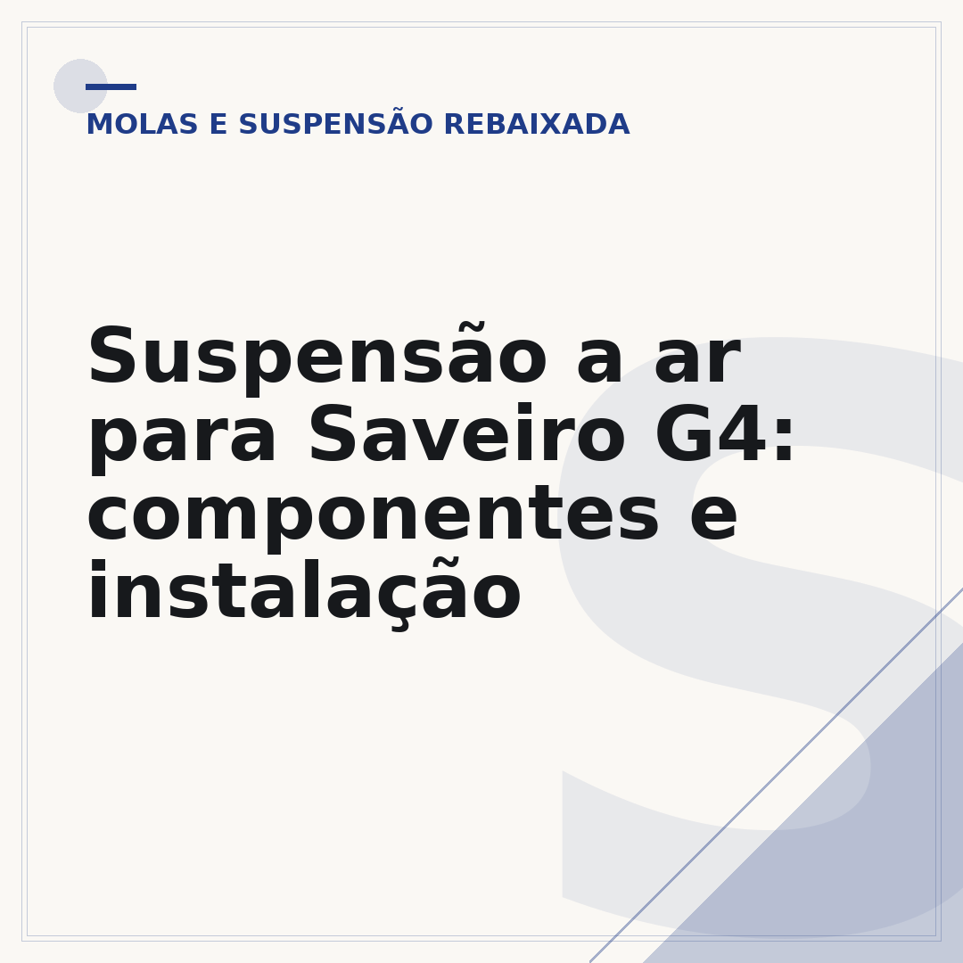 Suspensão a ar para Saveiro G4: componentes e instalação