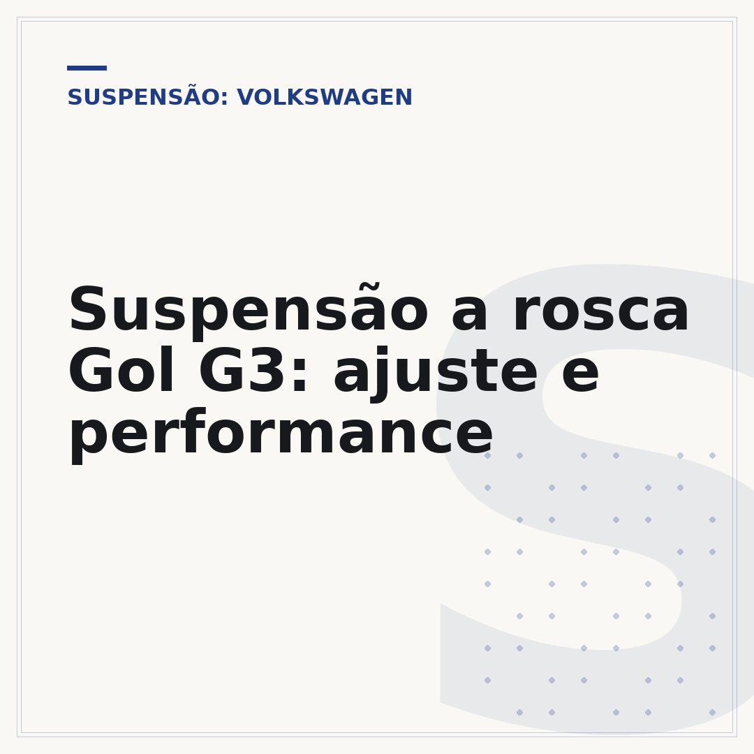 Suspensão a rosca Gol G3: ajuste e performance