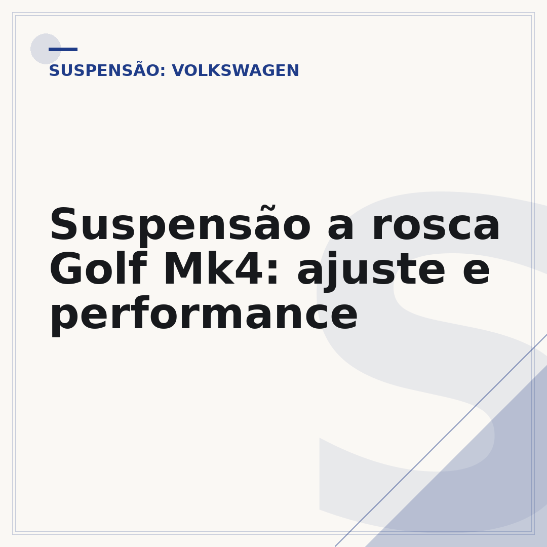 Suspensão a rosca Golf Mk4: ajuste e performance