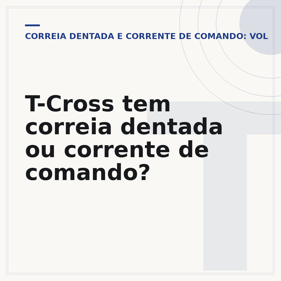 T-Cross tem correia dentada ou corrente de comando?