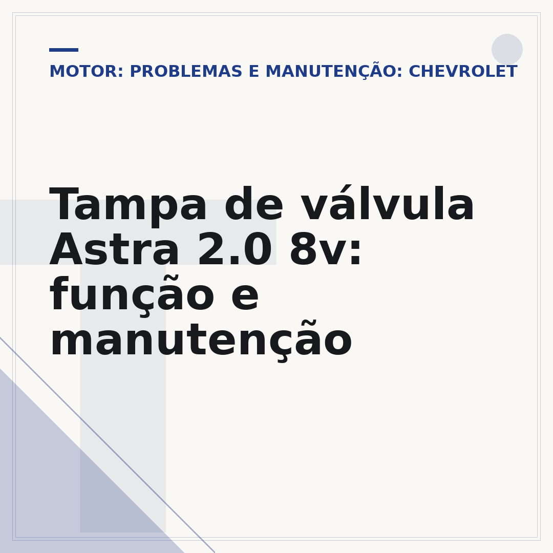 Tampa de válvula Astra 2.0 8v: função e manutenção