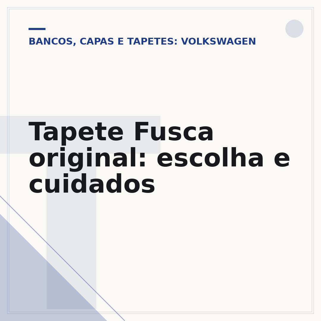 Tapete Fusca original: escolha e cuidados