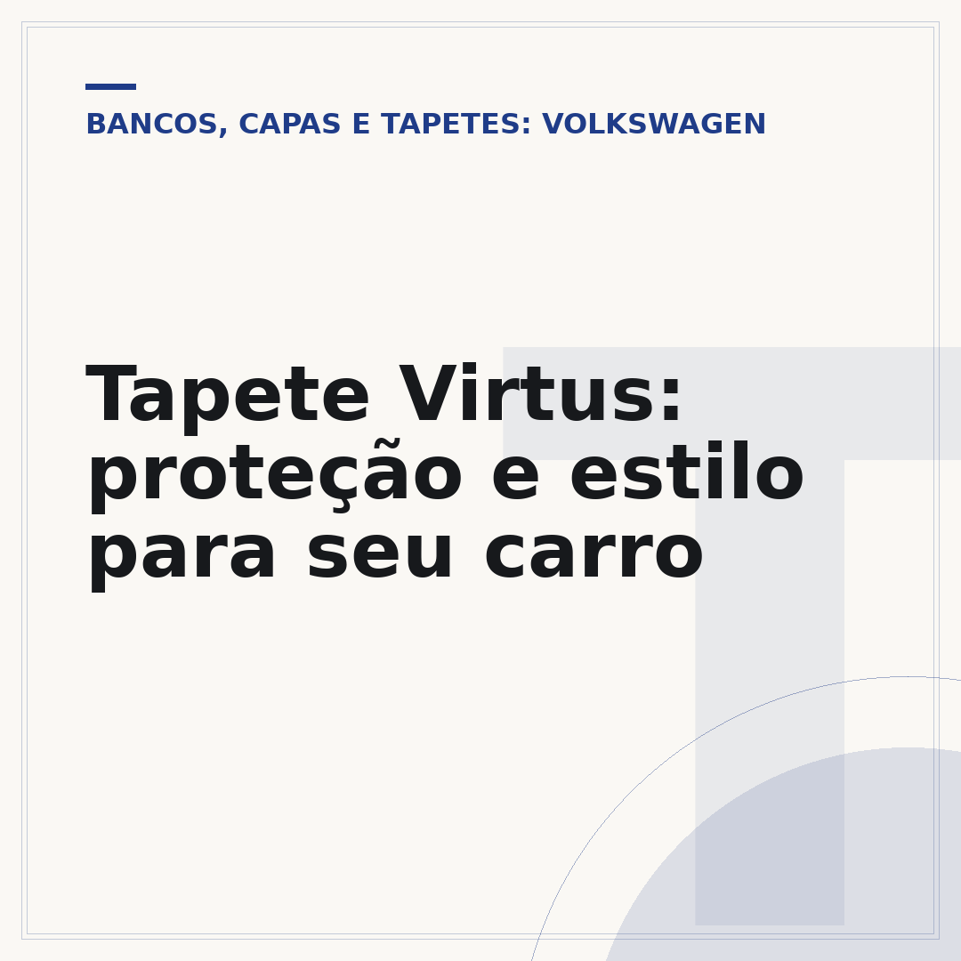 Tapete Virtus: proteção e estilo para seu carro