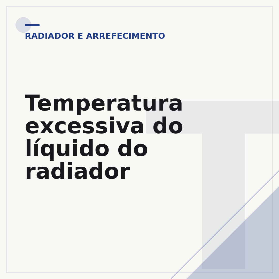 Temperatura excessiva do líquido do radiador