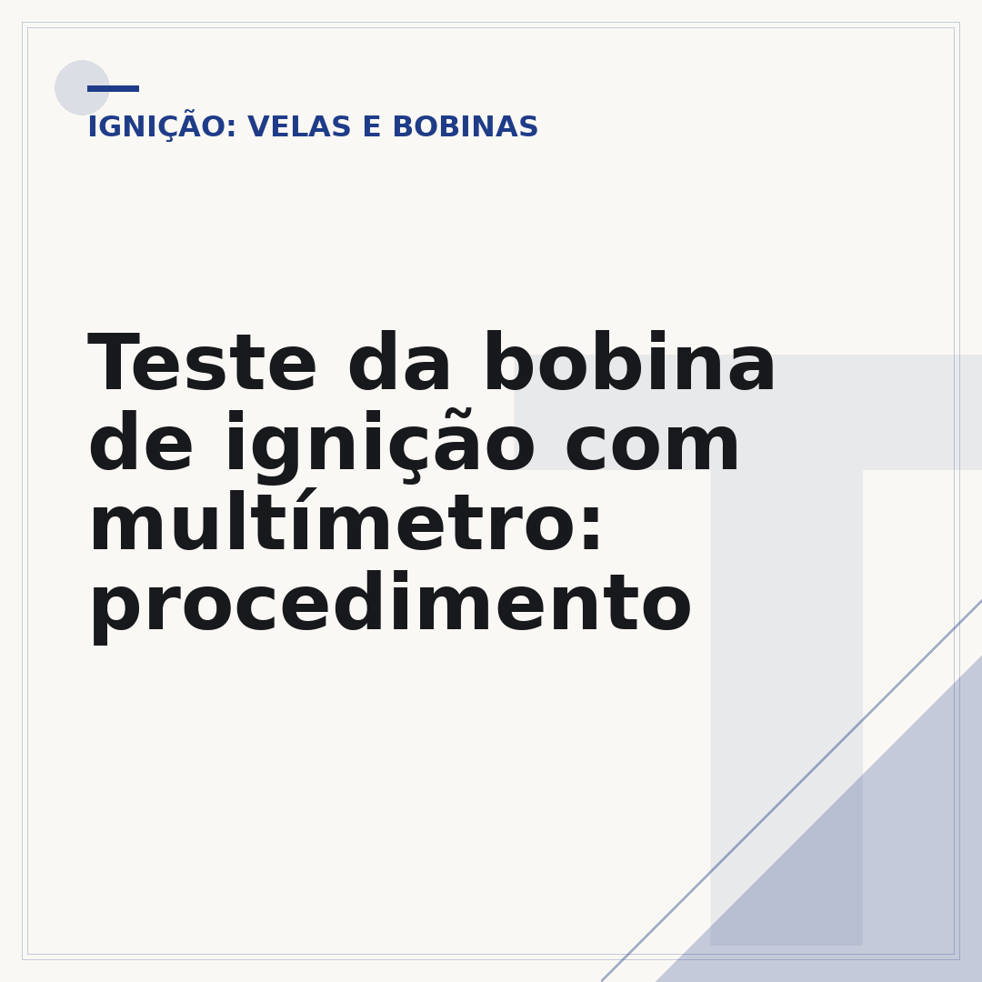 Teste da bobina de ignição com multímetro: procedimento