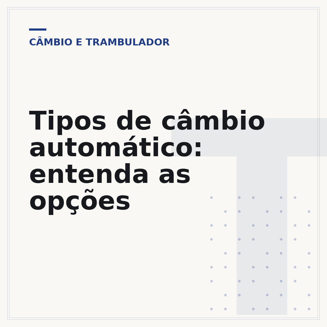 Tipos de câmbio automático: entenda as opções