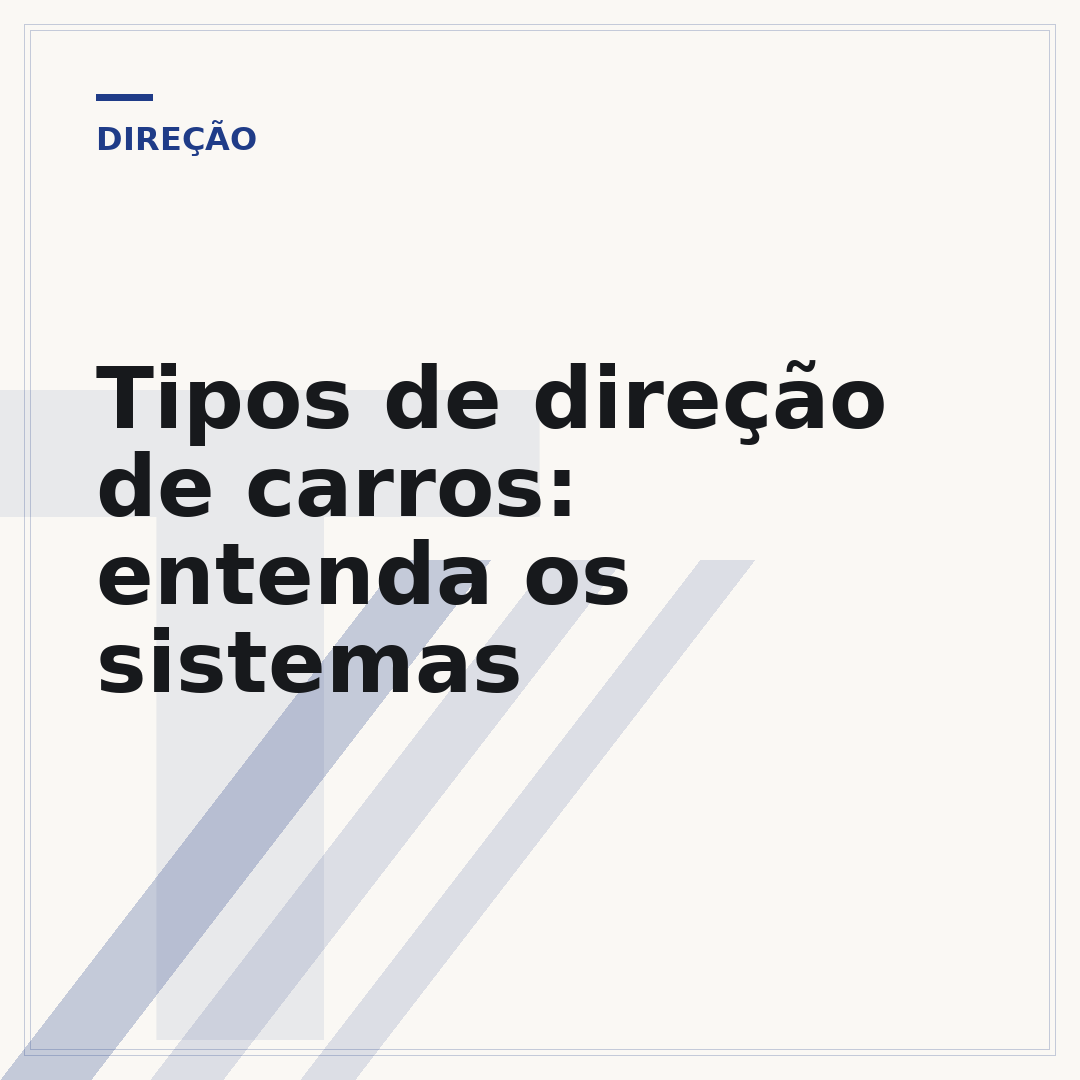Tipos de direção de carros: entenda os sistemas