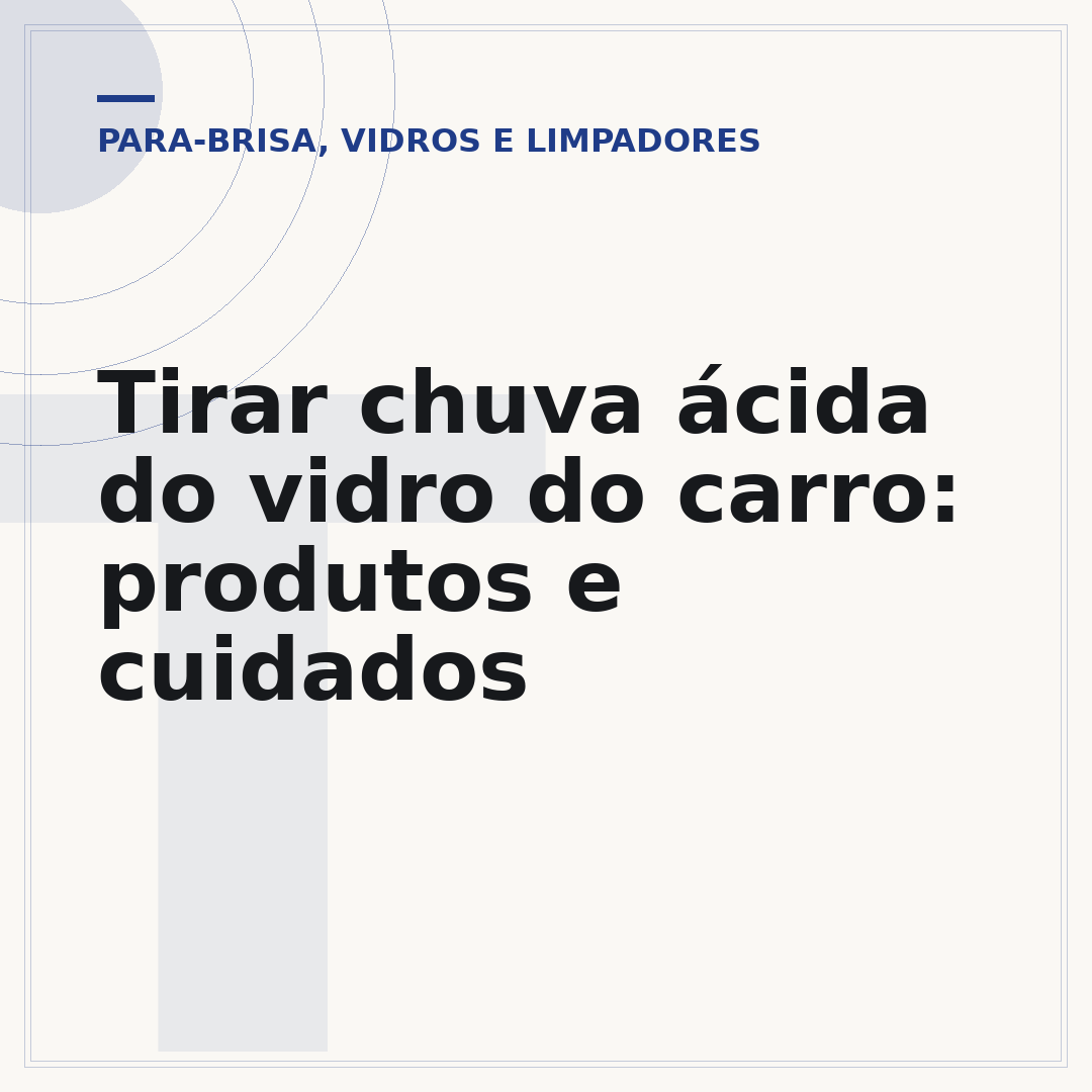 Tirar chuva ácida do vidro do carro: produtos e cuidados