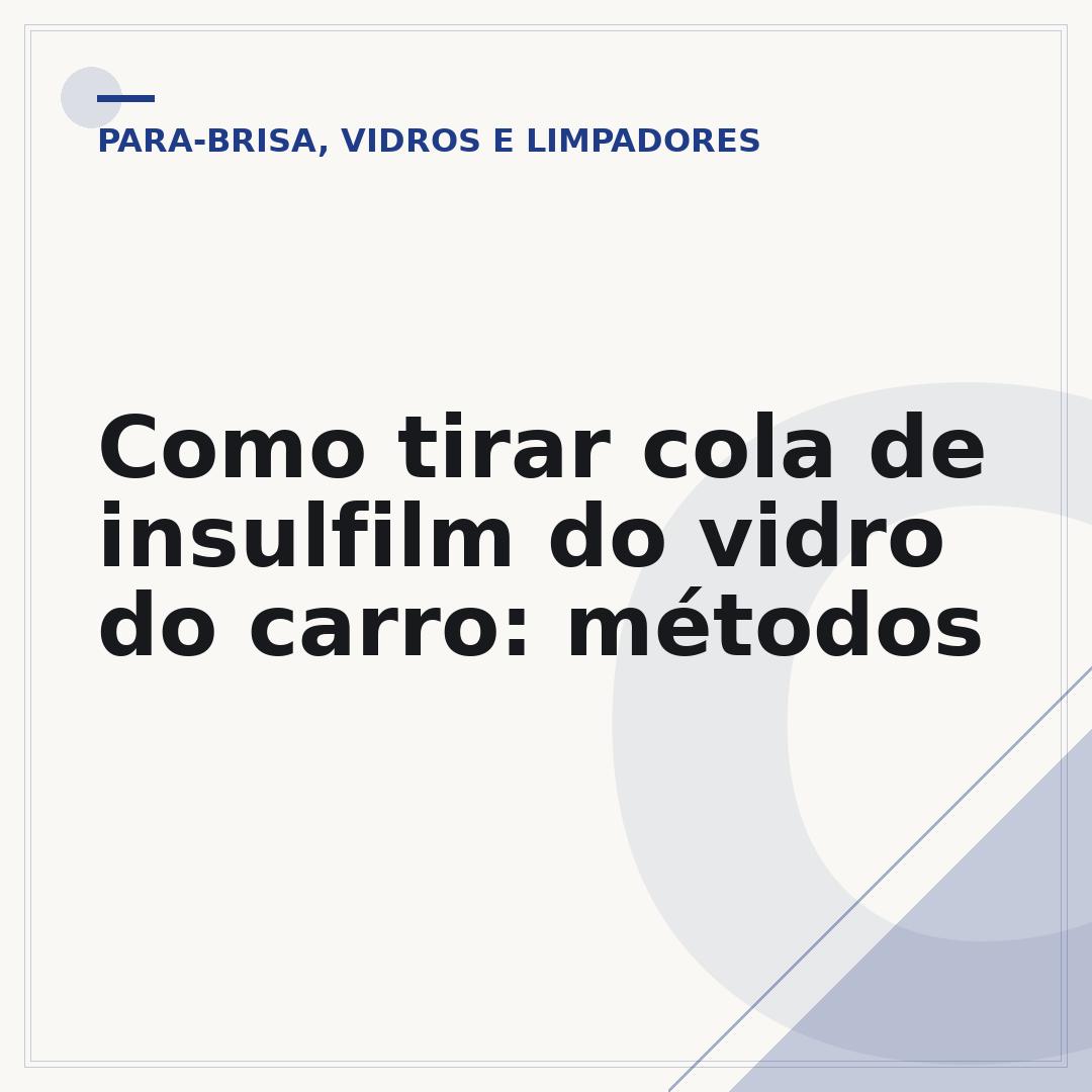 Como tirar cola de insulfilm do vidro do carro: métodos