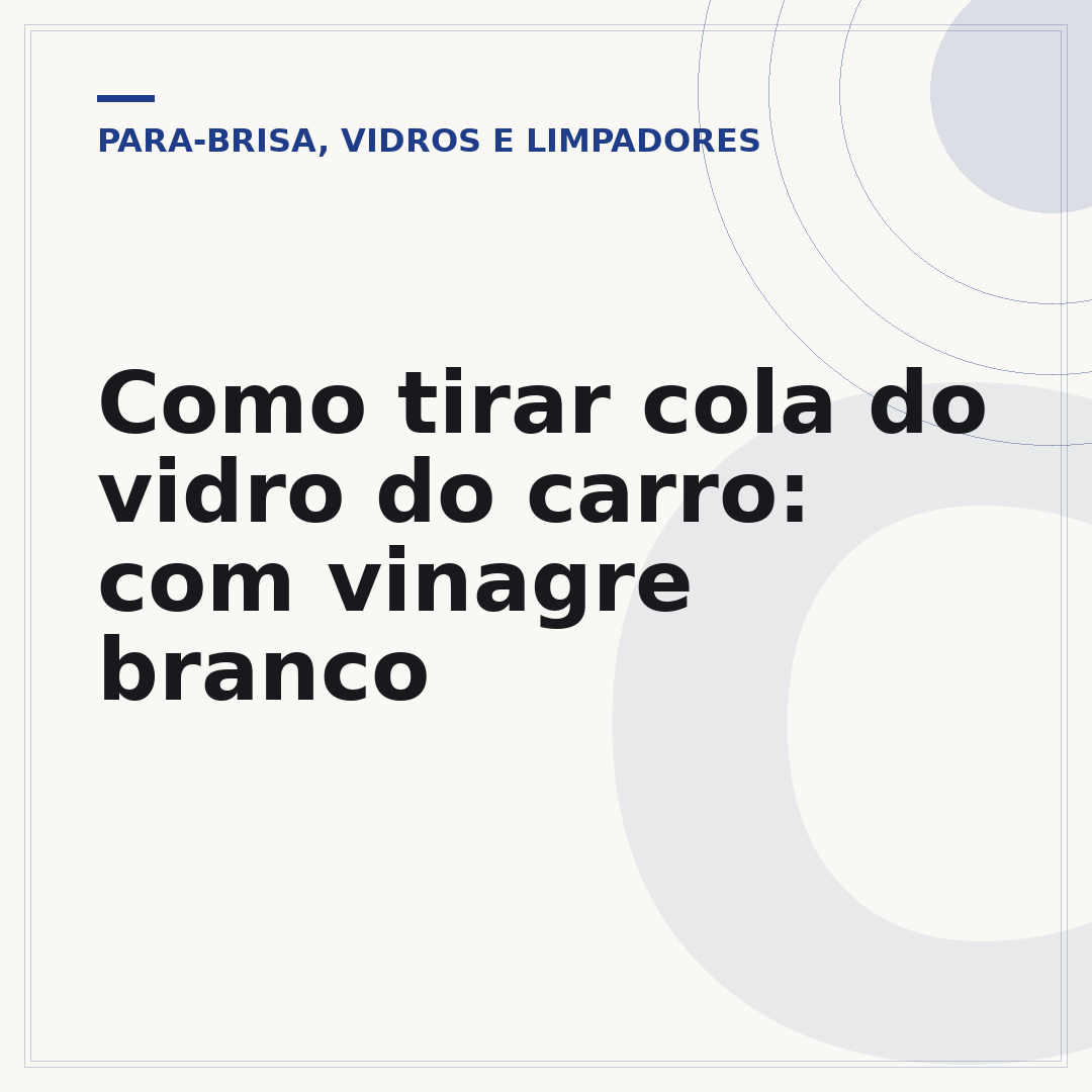 Como tirar cola do vidro do carro: com vinagre branco