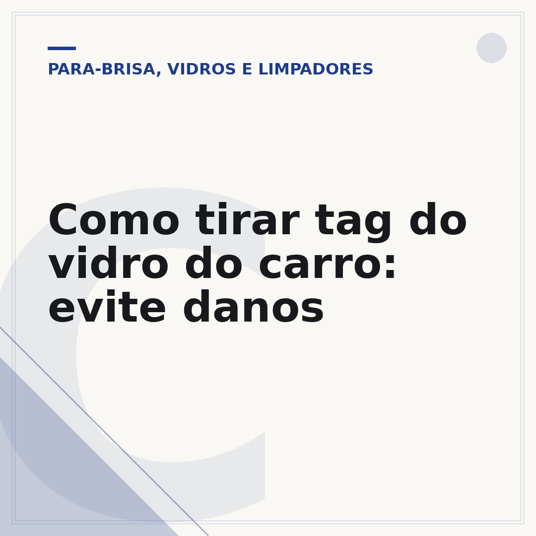 Como tirar tag do vidro do carro: evite danos