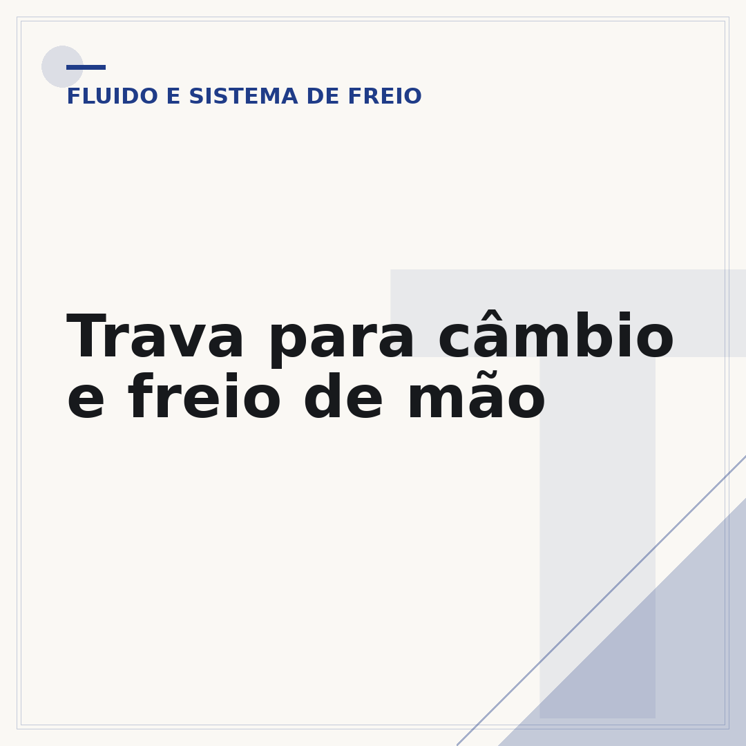 Trava para câmbio e freio de mão