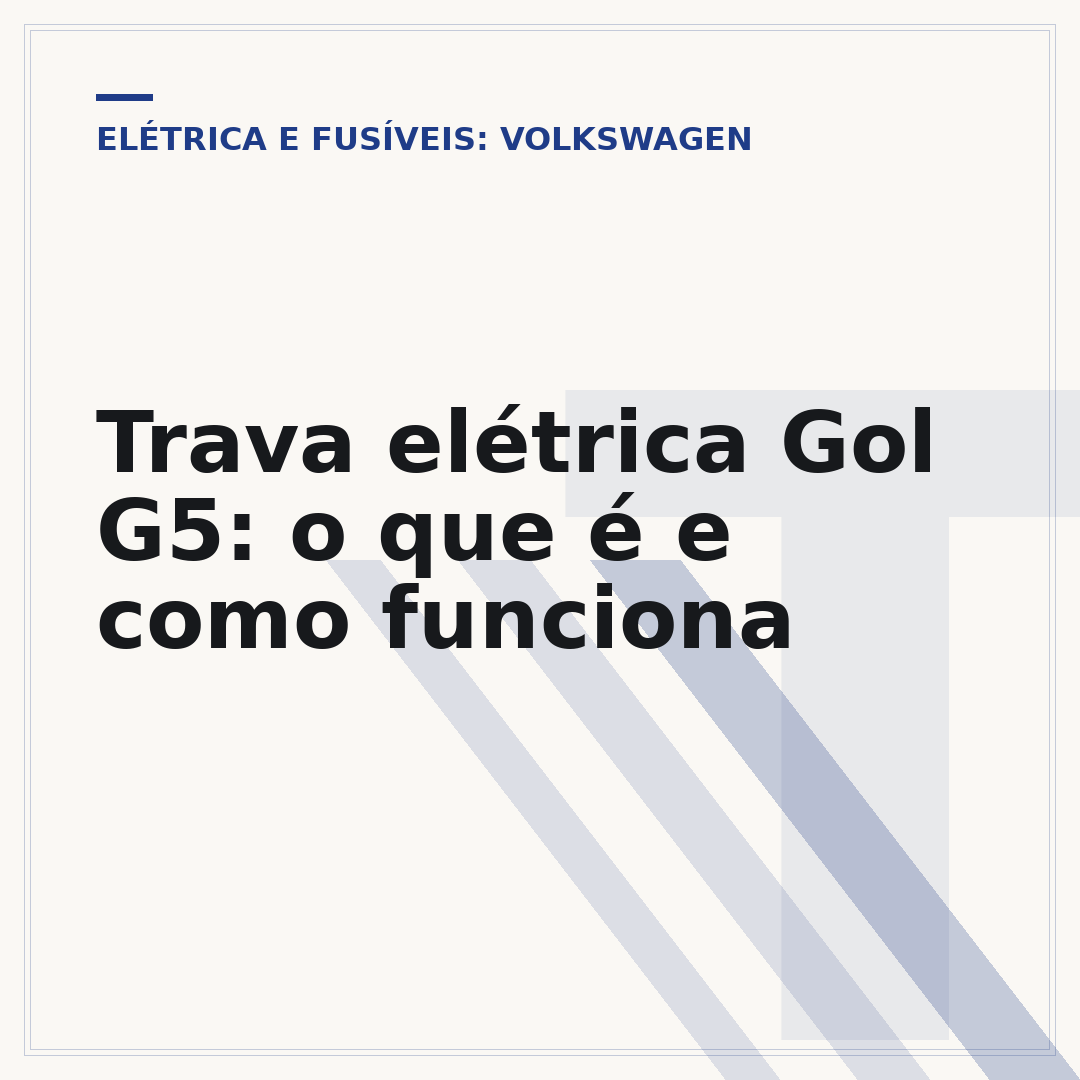 Trava elétrica Gol G5: o que é e como funciona