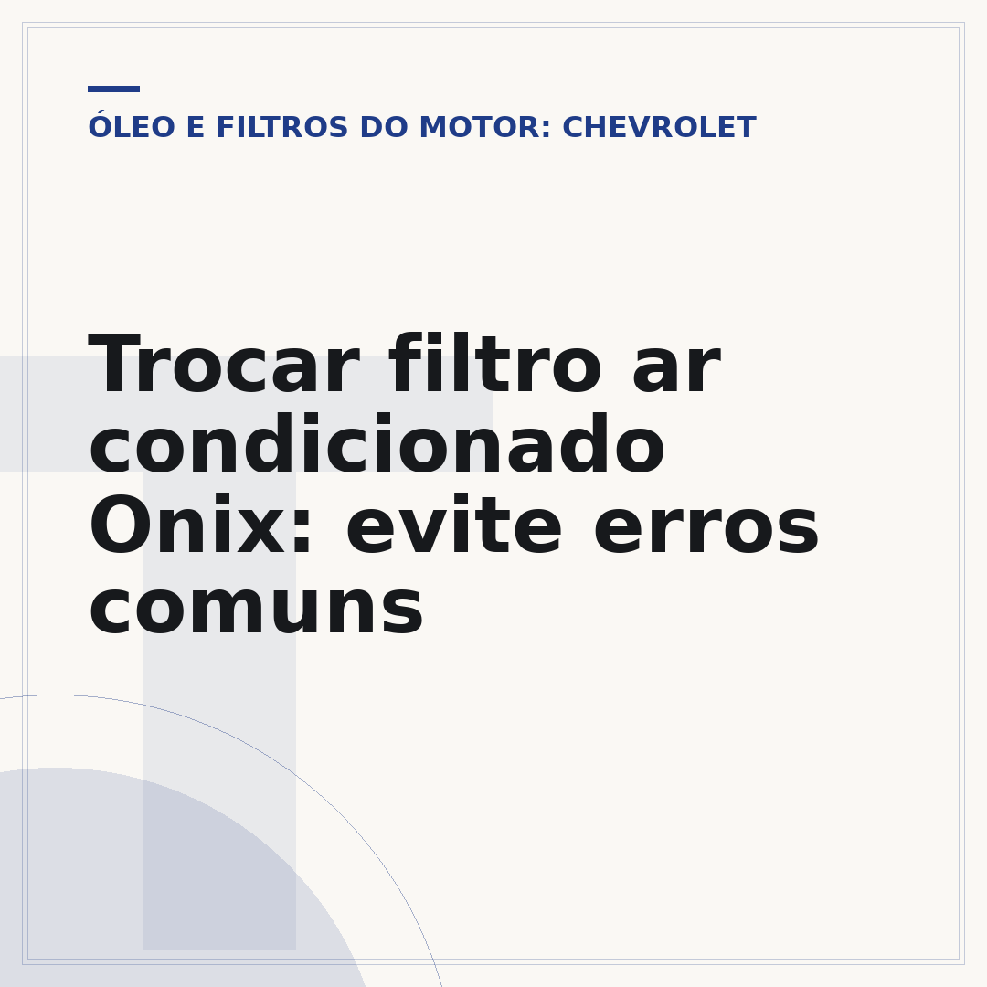 Trocar filtro ar condicionado Onix: evite erros comuns