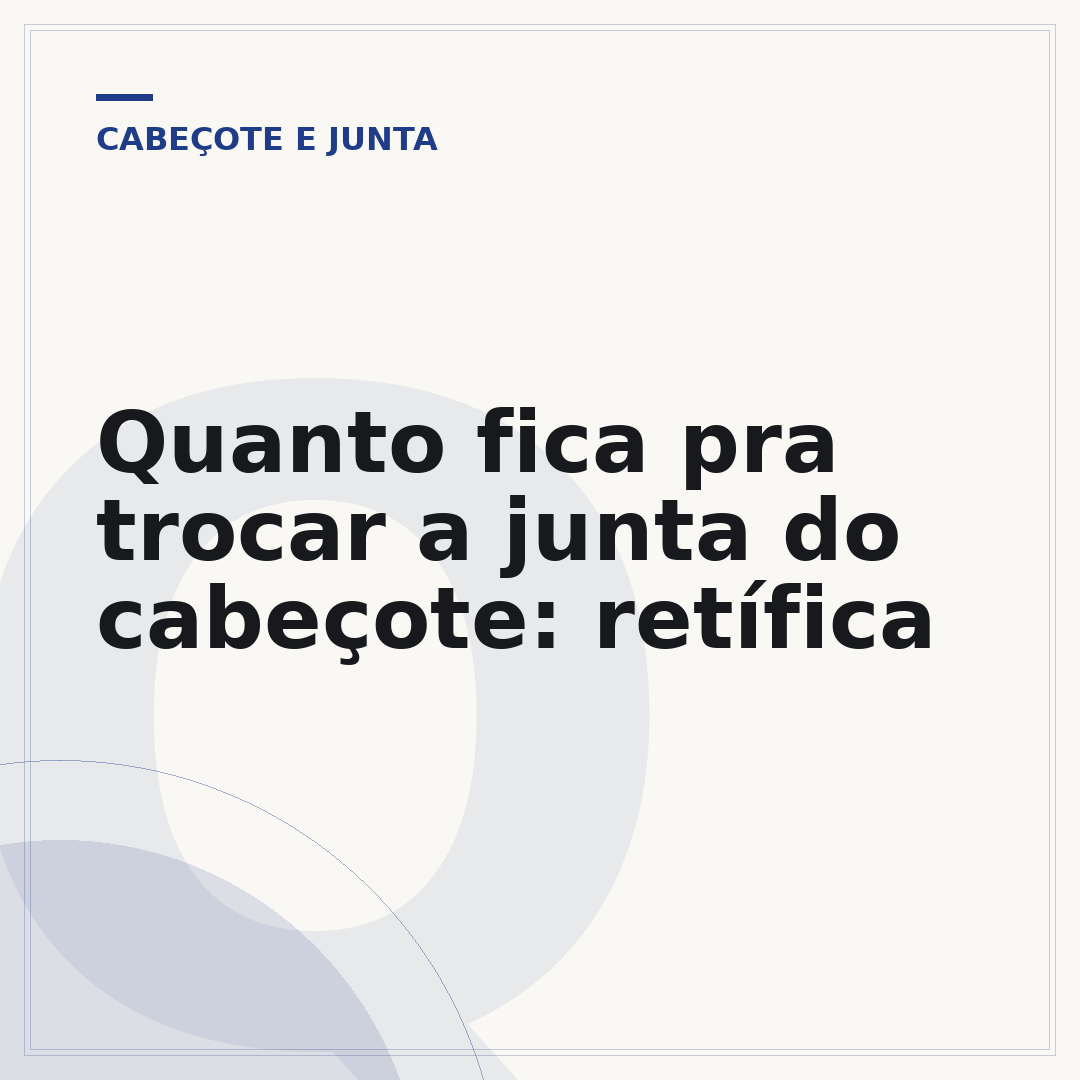 Quanto fica pra trocar a junta do cabeçote: retífica