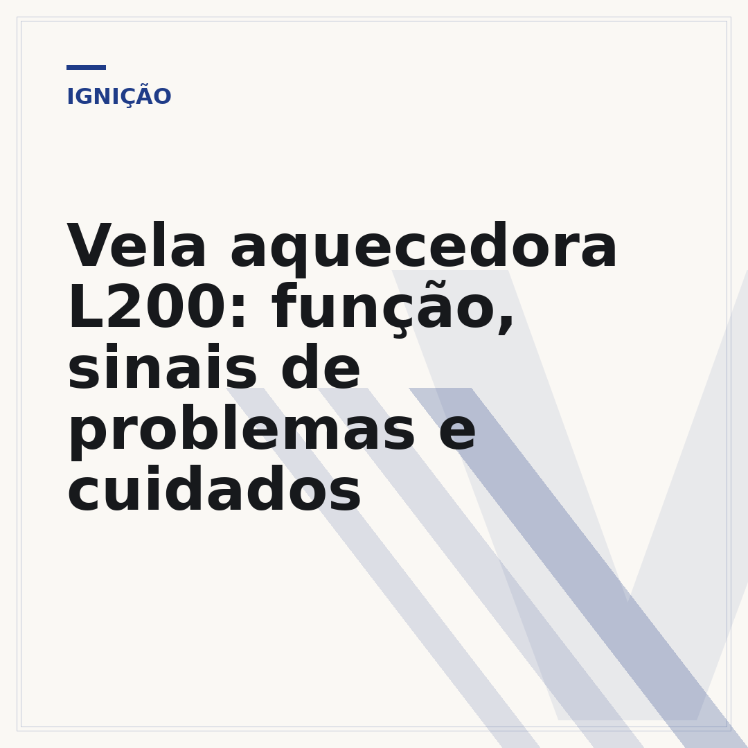 Vela aquecedora L200: função, sinais de problemas e cuidados