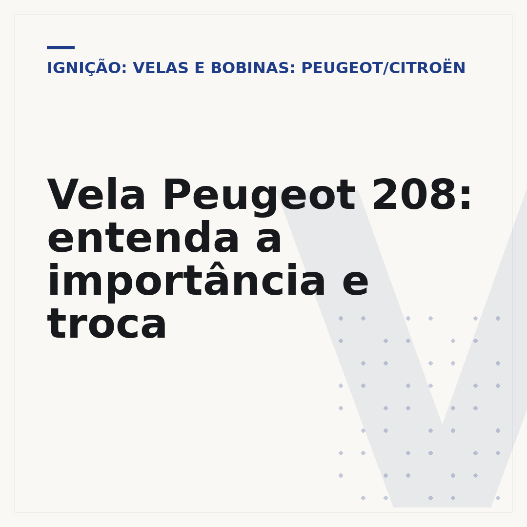 Vela Peugeot 208: entenda a importância e troca