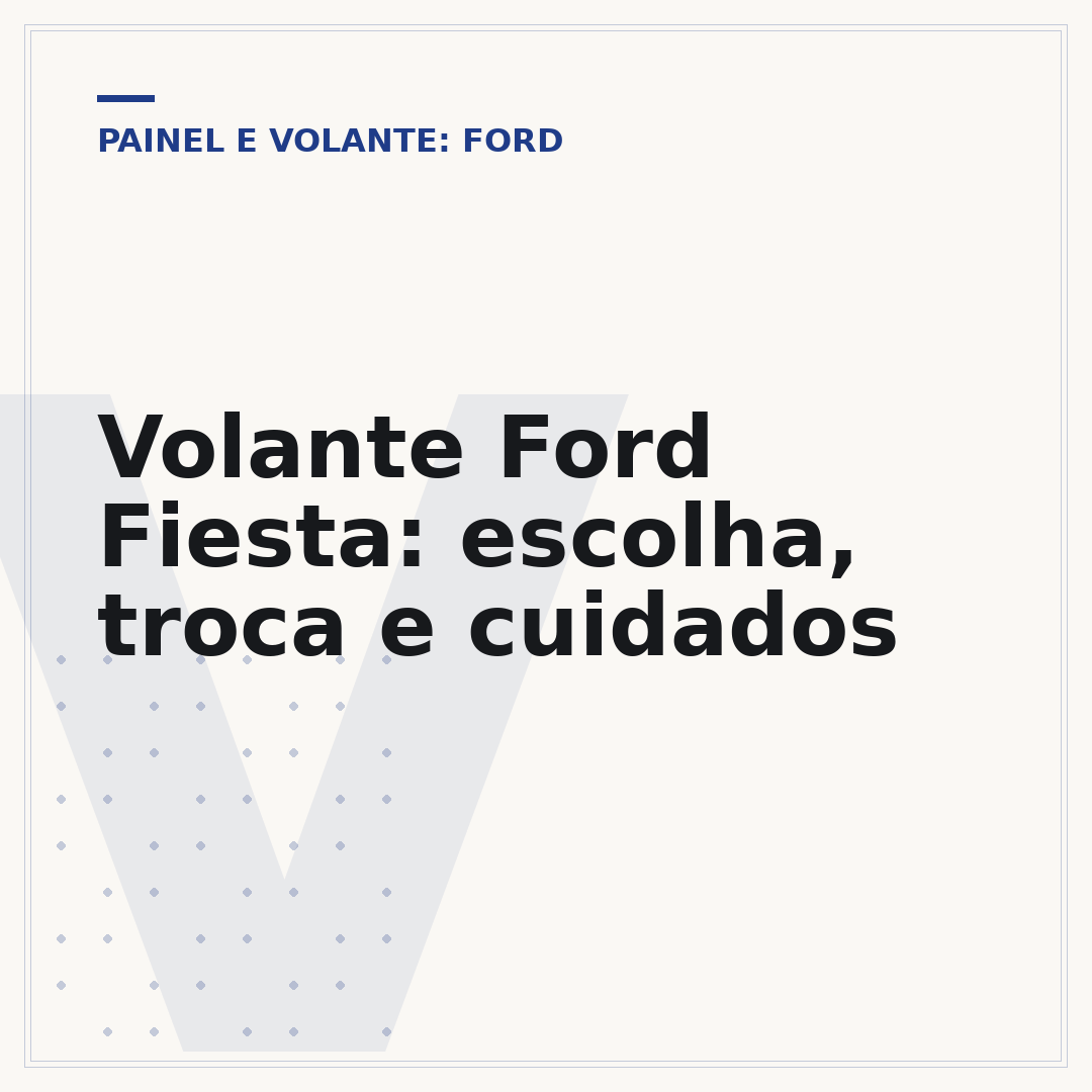 Volante Ford Fiesta: escolha, troca e cuidados