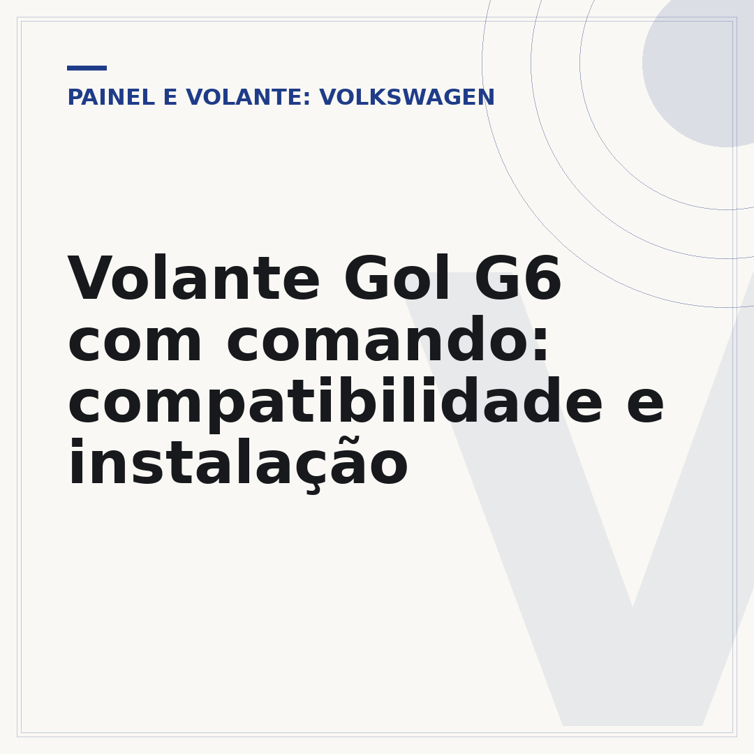 Volante Gol G6 com comando: compatibilidade e instalação