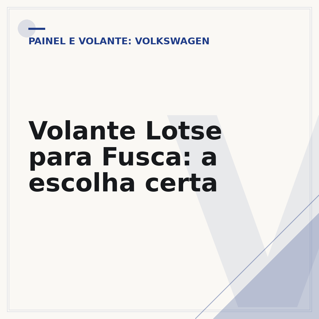 Volante Lotse para Fusca: a escolha certa